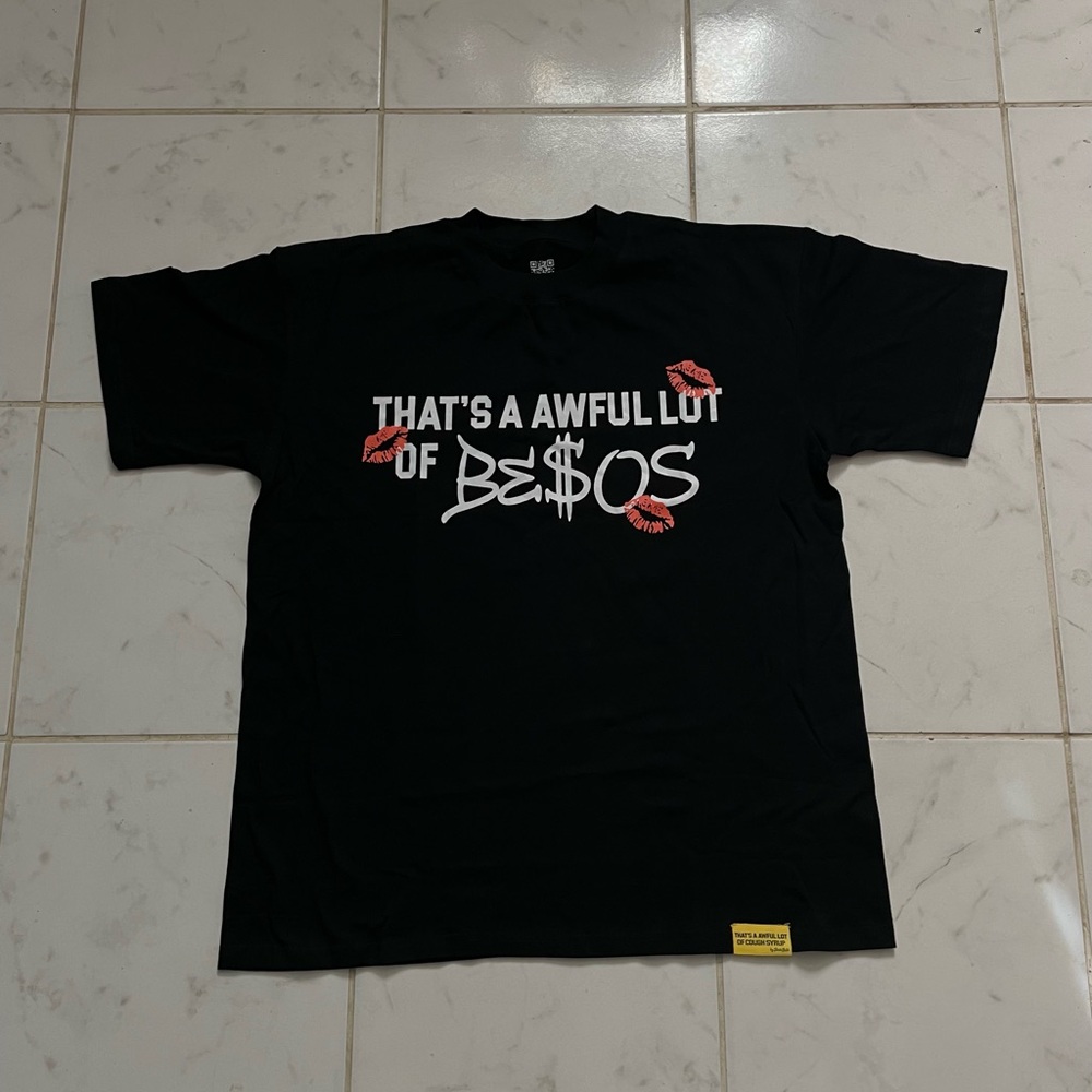 Thats A Awful Lot Of Be$os T shirt